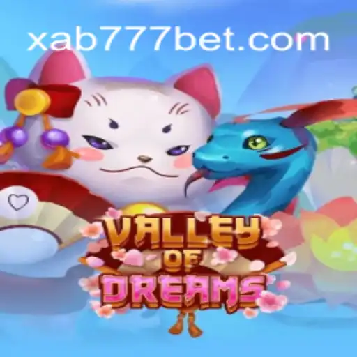 Discover the Magic of ValleyofDreams on Xab777.com - Brazil’s Premier Online Slots Platform