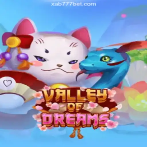 Discover the Magic of ValleyofDreams on Xab777.com - Brazil’s Premier Online Slots Platform